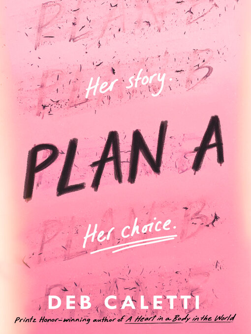 Title details for Plan A by Deb Caletti - Available